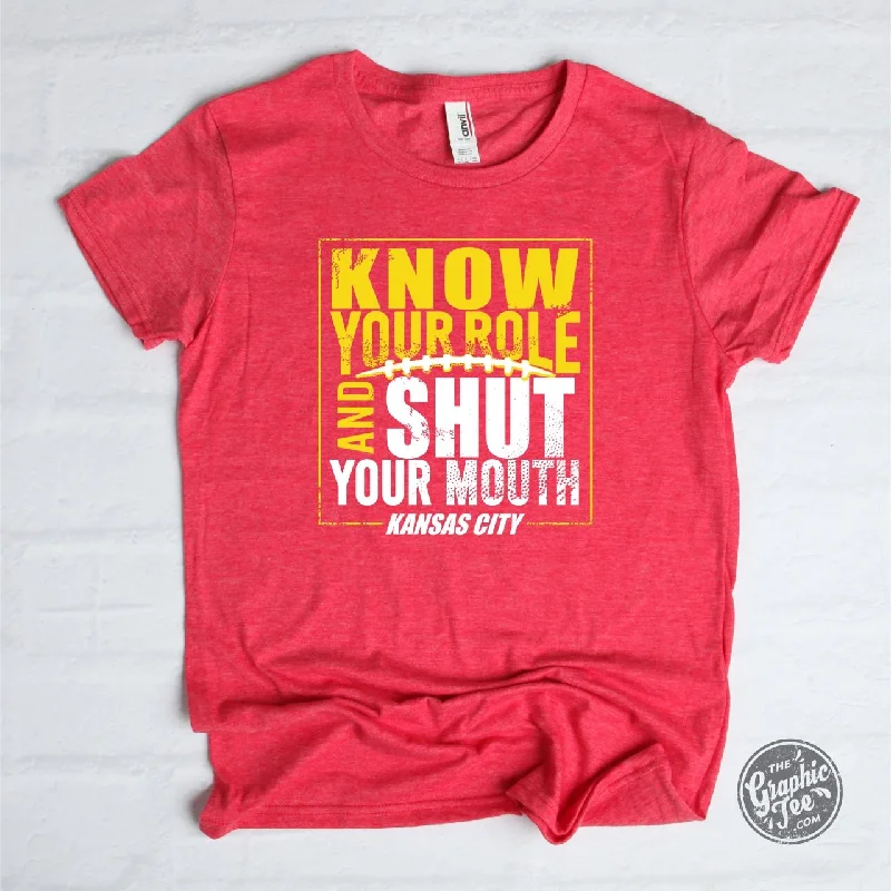 Know Your Role And Shut Your Mouth Red Short Sleeve Tee